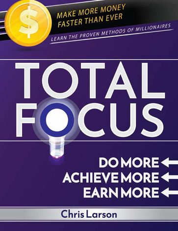 Total Focus - Chris Larson