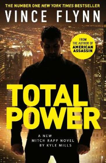 Total Power - Vince Flynn - Kyle Mills