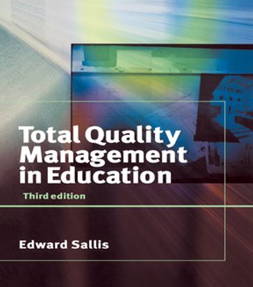 Total Quality Management in Education - Edward Sallis