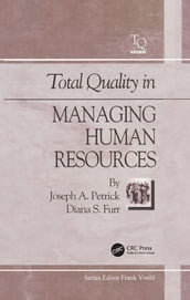 Total Quality in Managing Human Resources