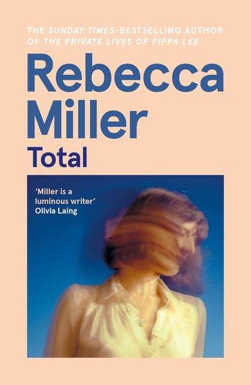 Total - Rebecca Miller