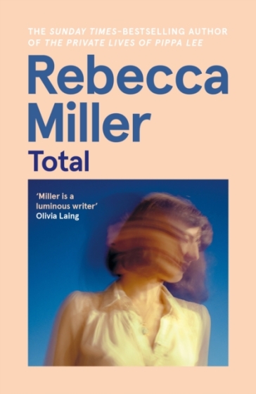 Total - Rebecca Miller
