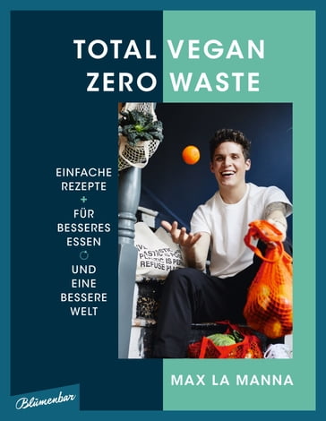 Total vegan  Zero Waste - Max La Manna