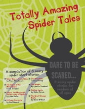 Totally Amazing Spider Tales
