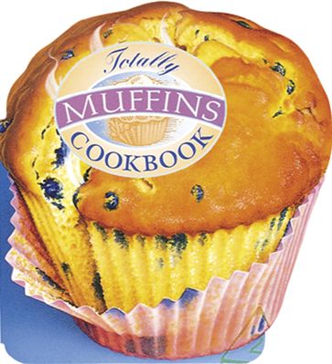 Totally Muffins Cookbook - Helene Siegel - Karen Gillingham