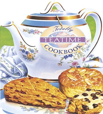 Totally Teatime Cookbook - Helene Siegel - Karen Gillingham