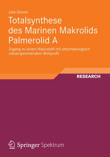 Totalsynthese des Marinen Makrolids Palmerolid A - Julia Sunner
