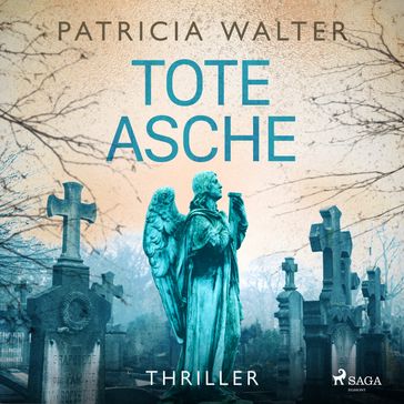 Tote Asche - Patricia Walter