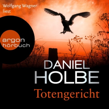 Totengericht - Ein Sabine-Kaufmann-Krimi, Band 4 (Ungekürzte Lesung) - Daniel Holbe