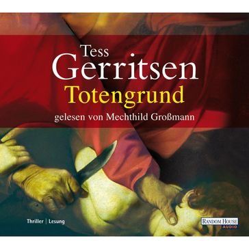 Totengrund - Tess Gerritsen