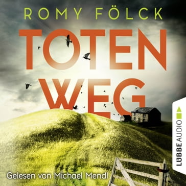 Totenweg - Elbmarsch-Krimi, Teil 1 (Gekürzt) - Romy Folck