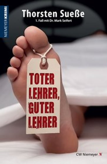 Toter Lehrer, guter Lehrer - Thorsten Sueße