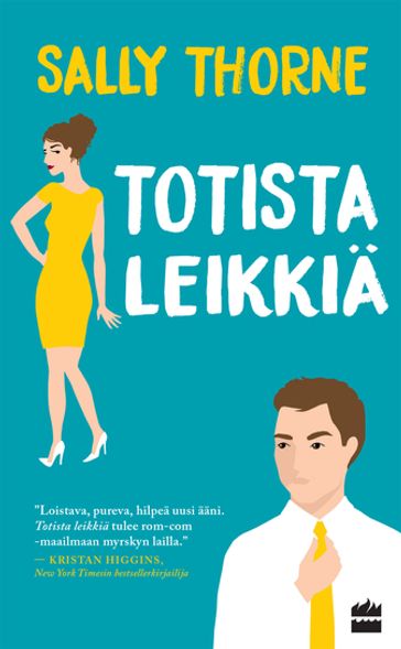 Totista leikkiä - Sally Thorne