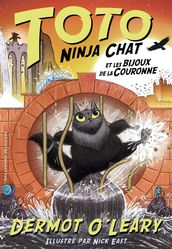 Toto Ninja chat (Tome 4) - Toto Ninja chat et les bijoux de la couronne