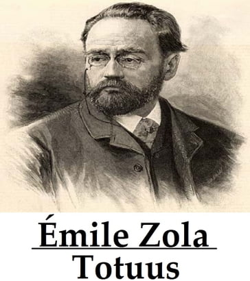 Totuus - Émile Zola