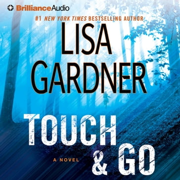 Touch & Go - Lisa Gardner