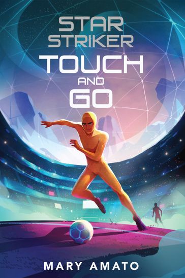 Touch and Go - Mary Amato