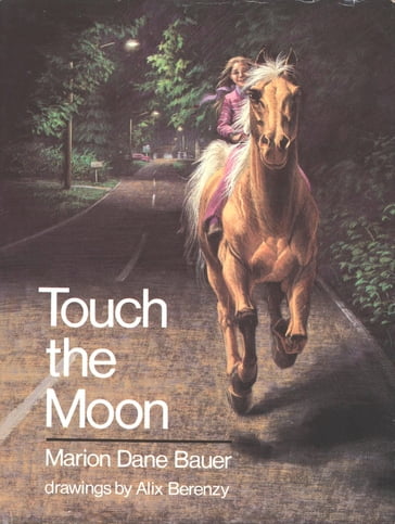 Touch the Moon - Marion Dane Bauer