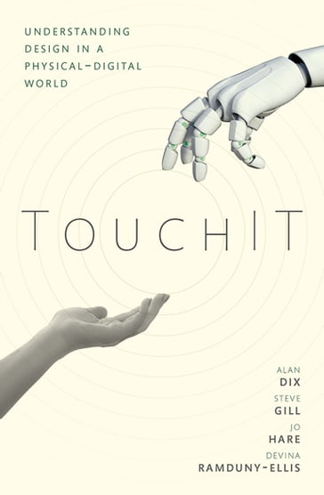 TouchIT - Alan Dix - Steve Gill - Devina Ramduny-Ellis - Jo Hare