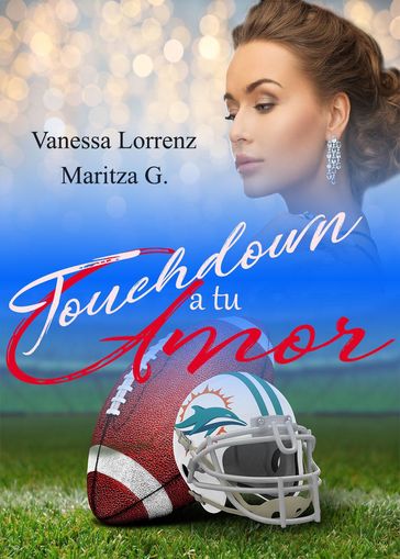 Touchdown a tu amor - Vanessa Lorrenz