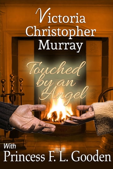 Touched By An Angel - Princess F. L. Gooden - Victoria Christopher Murray