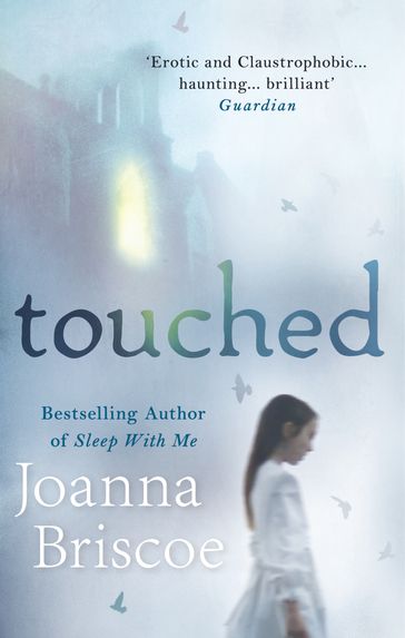Touched - Joanna Briscoe