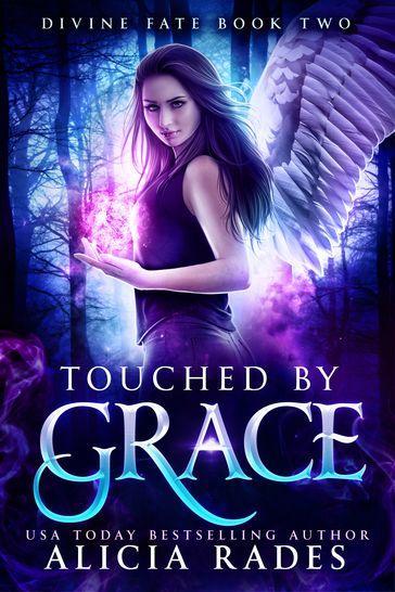 Touched by Grace - Alicia Rades