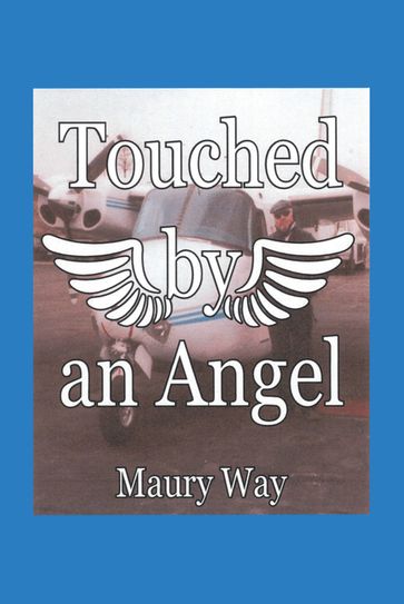 Touched by an Angel - Maury Way