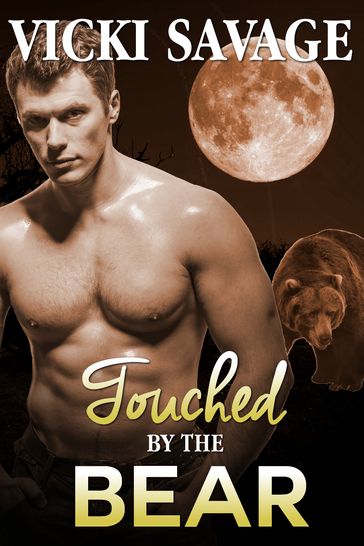 Touched by the Bear - Vicki Savage