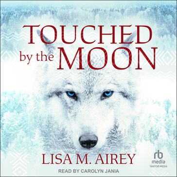 Touched by the Moon - Lisa M. Airey