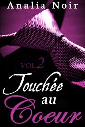 Touchée Au Cœur (Vol. 2)