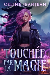 Touchée par la magie