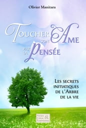 Toucher son ame par la pensee