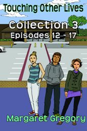 Touching Other Lives: Collection 3 Boxset