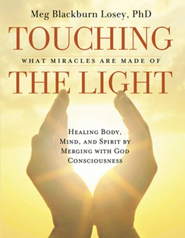 Touching the Light - Blackburn PhD - Meg Losey