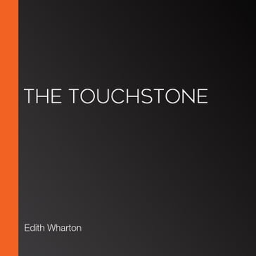 Touchstone, The - Edith Wharton