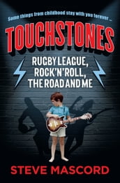 Touchstones: Rugby League, Rock