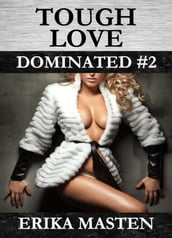 Tough Love: Dominated #2