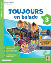 Toujours en balade. Avec Apprendre. Per la Scuola media. Con e-book. Con espansione online