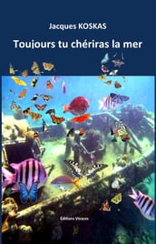 Toujours tu chériras la mer