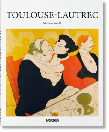 Toulouse-Lautrec - Matthias Arnold