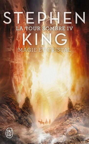 La Tour Sombre (Tome 4) - Magie et Cristal - Stephen King