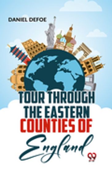 Tour Through The Eastern Counties Of England - Daniel Defoe
