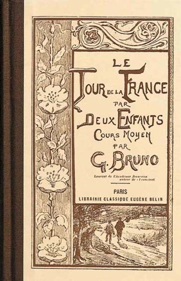 Le Tour de la France par deux enfants - G. Bruno
