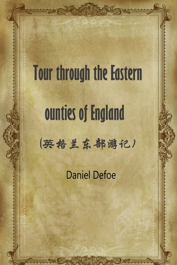 Tour through the Eastern Counties of England() - Daniel Defoe
