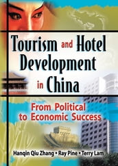 Tourism and Hotel Development in China