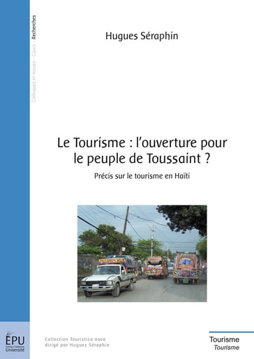 Le Tourisme : l'ouverture pour le peuple de Toussaint ? - Hugues Séraphin