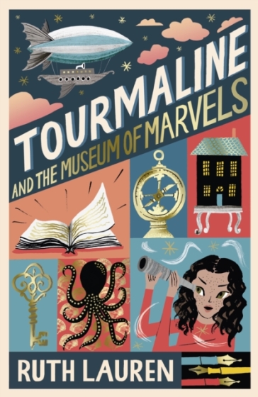 Tourmaline and the Museum of Marvels - Ruth Lauren