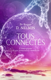 Tous connectés - L émergence d une conscience mondiale