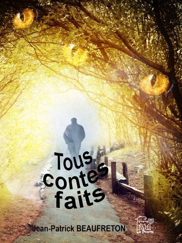 Tous contes faits - Jean-Patrick Beaufreton